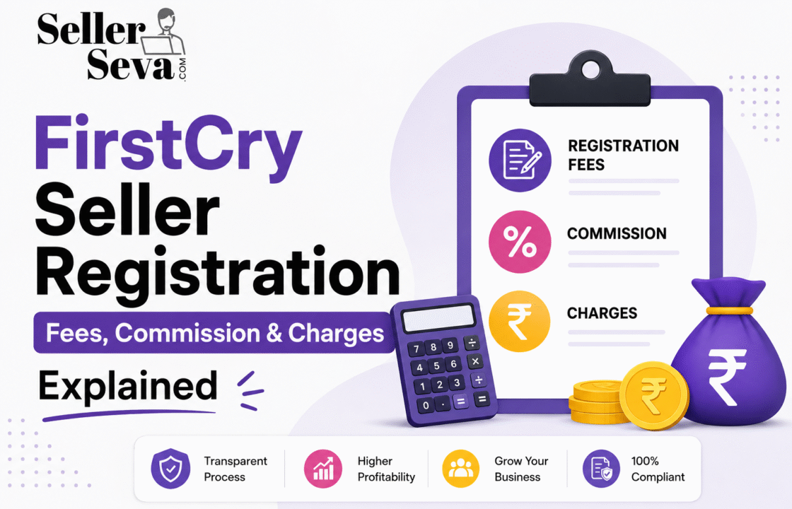 FirstCry Seller Registration Fees, Commission & Charges Explained